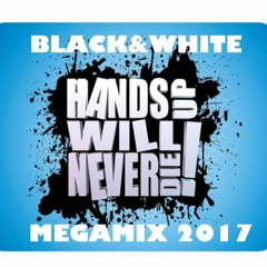 BLACK&WHITE HANDS UP MEGAMIX DEZEMBER 2017 by Dj Silver