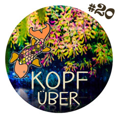 Kopfüber Cast #20 - Mixed By Chip & Chap