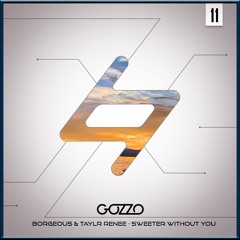 Remix #11 Borgeous & Taylr Renee - Sweeter Without You