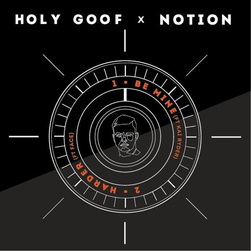 Holy Goof x Notion - Be Mine (ft. Kai Ryder)