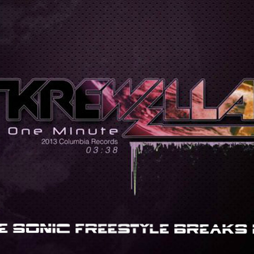 One Minute [Style Sonic Freestyle Breaks Remix]