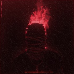 Humble - Skrillex Remix (Rell The Soundbender x Lvndo Bootleg Remix)