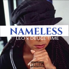 LEO x DEUCE TIME Nameless