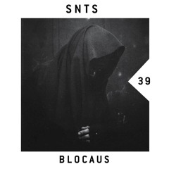 BLOCAUS PODCAST 39 | SNTS