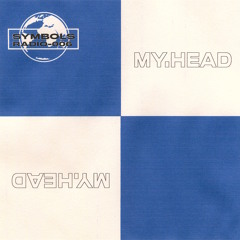 Symbols Radio 006 ft. my.head