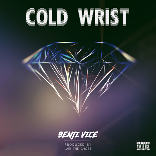 BENJI VICE - COLD WRIST (prod. by Lari The Ghost)