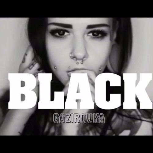 Stream GAZIROVKA - Black by Matvey | Listen online for free on SoundCloud