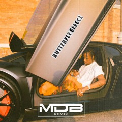 Travis Scott - Butterfly Effect (MDB Remix)
