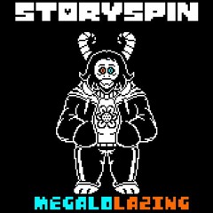 StorySpin - Megalolazing (My take, cover, v117, updated for the last time, lit, nut)
