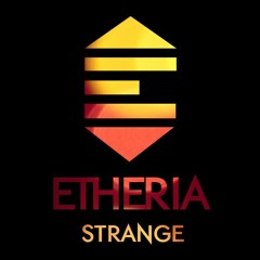 Etheria - Strange