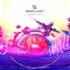 Nadia Lucy - Classics Mix (FREE DOWNLOAD)