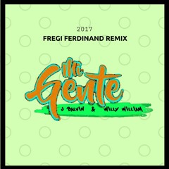 J. Balvin, Willy William - Mi Gente (Fregi Ferdinand Remix)