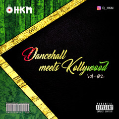 Dancehall Meets Kollywood - Vol 2 [Tamil Mixtape]