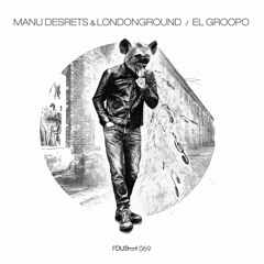 Manu Desrets & LondonGround - The Boss (Original Mix) [Roush Label] [MI4L.com]
