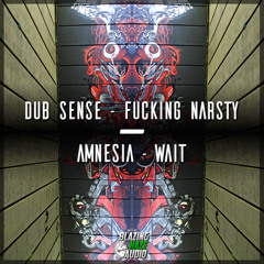 Dub Sense - Fucking Narsty (FREE DOWNLOAD)*