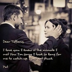 Letter to you | Silver Linings Playbook