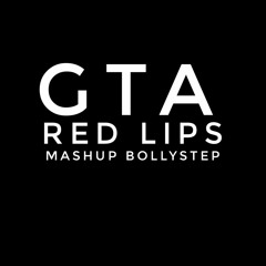 Red Lips Vip, Red Lips Remix, Red Lips (Skrillex Riddim Mix) [Mashup Bollystep]