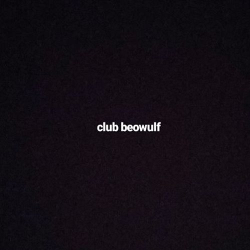 club beowulf [compilation tape] (thanks for 1k)