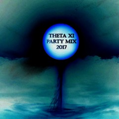 Theta Xi Party Mix