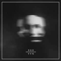 VVN - Ego