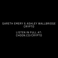Gareth Emery & Ashley Wallbridge - Crypto