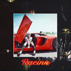 Racinn (Prod. MLVN)