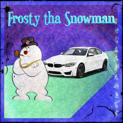Frosty tha Snowman