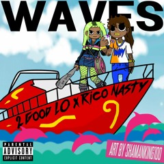 Waves Ft Rico Nasty