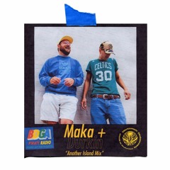 Bodega Pirate Radio - Episode #5 - Maka & Durkin - Another Island Mix