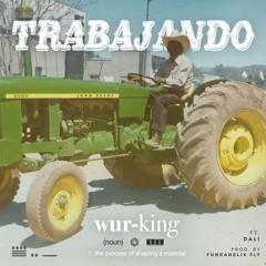 Trabajando - Miguel Kultura (feat. Dali)