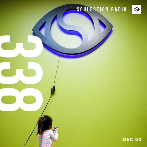 Soulection Radio #338