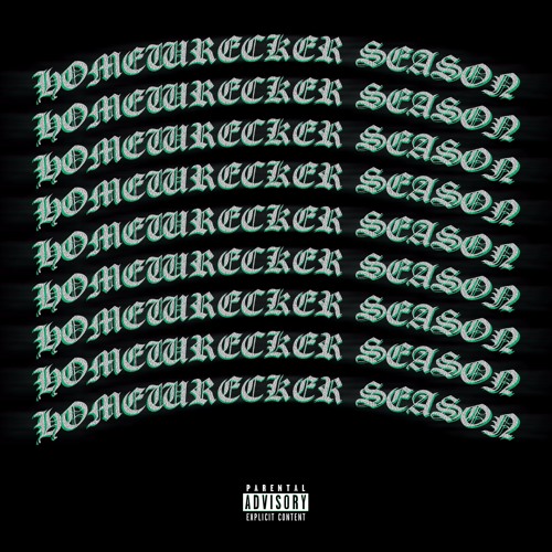 Homewrecker Season [prod. By Downtime]