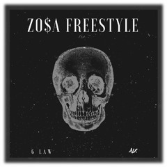 ZO$A FREESTYLE feat. G Law