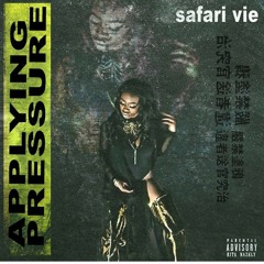 Safari Vie - Applying Pressure