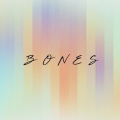 Bones