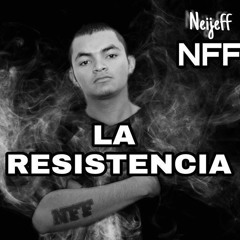 De Mi Mismo - NFF Neijeff ( La Resistencia)