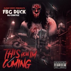 FBG Duck - Tweak With The Tweakers ft. TaySav
