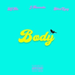 Body(Ft.Dj Tito & Blindeyez)