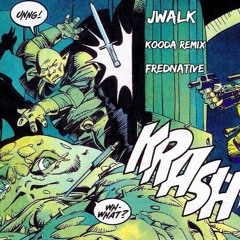 Jwalk-Kooda (6IX9ineRemix)