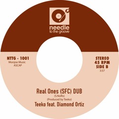 Teeko & Diamond Ortiz "Real Ones (SFC)"