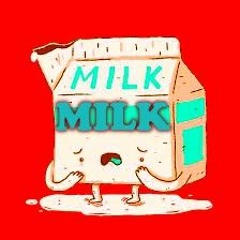 MILK(FEAT.MUFASA)