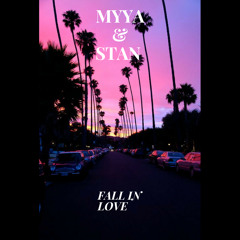 MYYA & STAN - Fall In Love