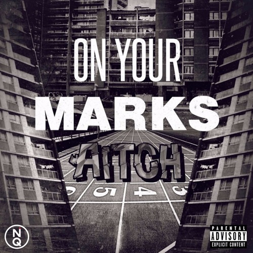 Aitch - On Your Marks [EP] 2018