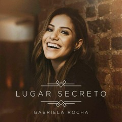 LUGAR SECRETO | EP CÉU | GABRIELA ROCHA