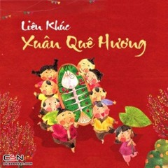 Lien Khuc: Cam On; Xuan Nay Con Khong Ve