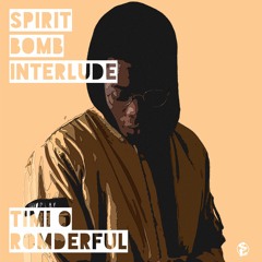 Spirit Bomb Interlude [Prod. By ROMderful.]