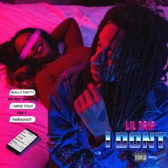 I Don't [Prod by Tash]