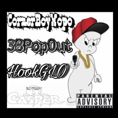 Casper - CornerBoyWopo x 38PopOut x HookGLO  [Prod. By Widget]