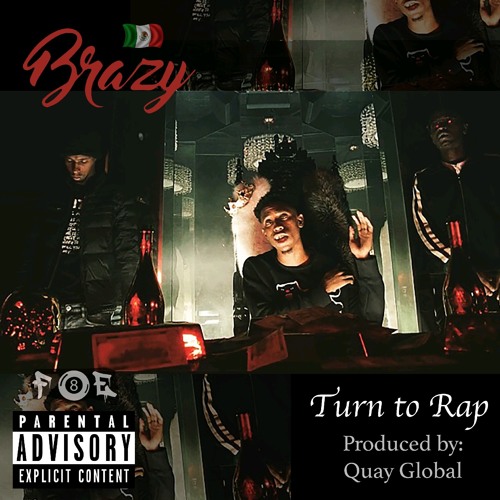 TURN TO RAP (Produced by Quay Global)