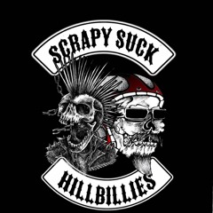 SCRAPY SUCK - HILLBILLIES PROUD